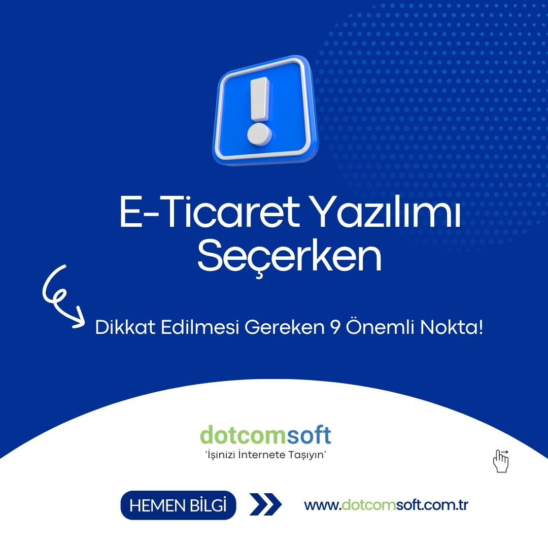 Türkiye'nin Güçlü Yazılımlarının Üreticisi - Dotcomsoft 